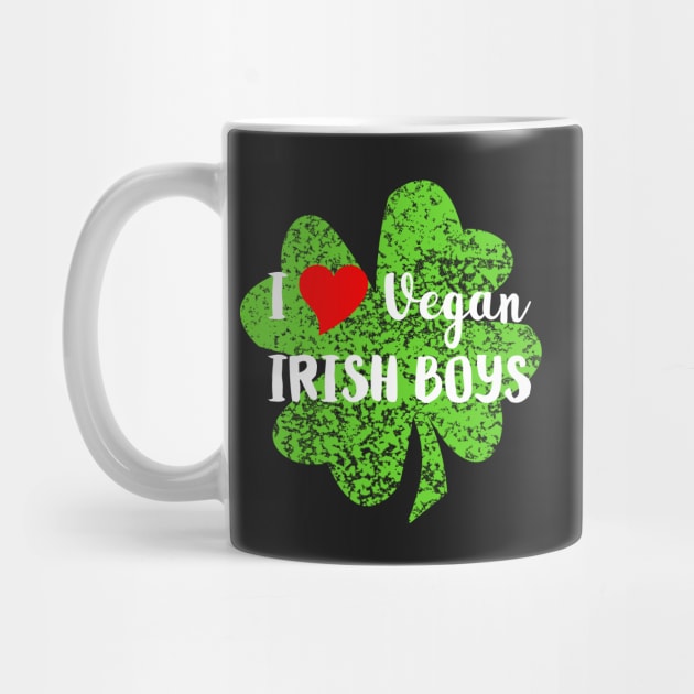 I Love Vegan Irish Boys by loeye